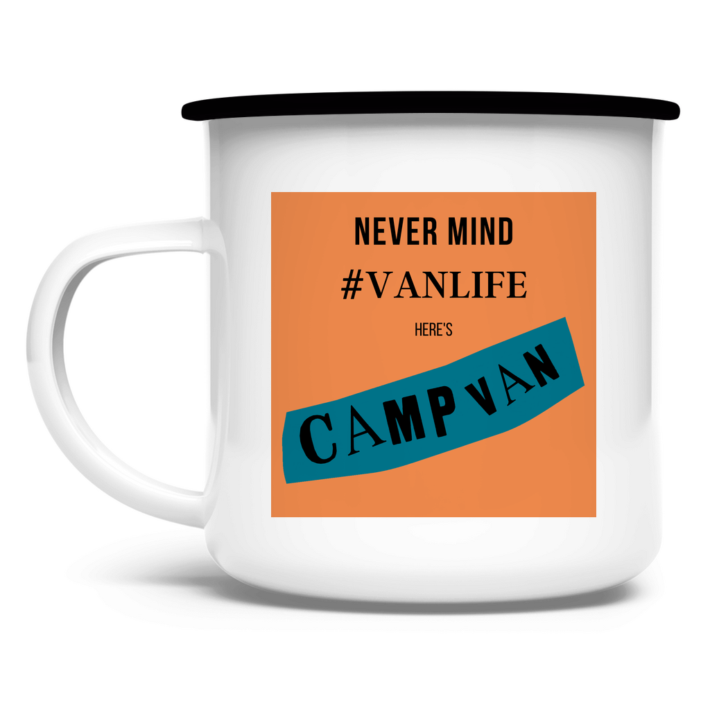 Emaille Tasse - NEVERMIND
