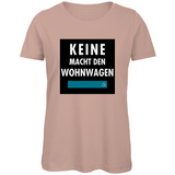 T-Shirt Damen - KEINE MACHT