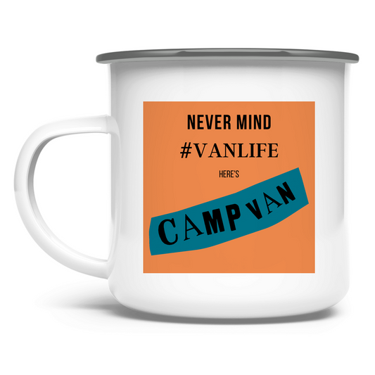 Emaille Tasse - NEVERMIND